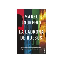 La sinopsis de "La ladrona de huesos" de Manel Loureiro: un thriller sobre robos imposibles y reliquias en el Camino de Santiago.