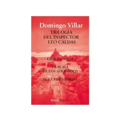La trilogía del inspector Leo Caldas, del escritor Domingo Villar, con "Ojos de agua", "La playa de los ahogados" y "El último barco".