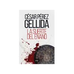 Portada del libro "La suerte del enano" de César Pérez Gellida, con manchas de sangre y una alcantarilla.