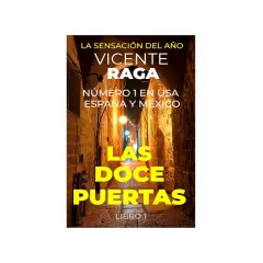 La portada del libro "Las Doce Puertas" de Vicente Raga, número 1 en USA, España y México.