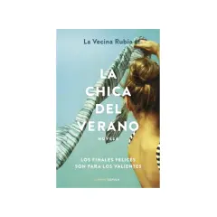 Resumen de "La chica del verano": una novela de La Vecina Rubia sobre finales felices para valientes.