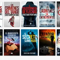 Libros de Cristian Perfumo en orden: "Los crímenes del glaciar", "Los ladrones de entretiempos", "Rescate gris", "El manuscrito perdido del principito", "El secreto sumergido", "Cazador de farsantes", "Los huesos de Sara".
