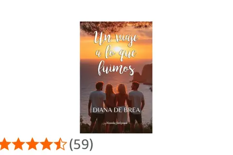 Un viaje a lo que fuimos, novela feelgood de Diana de Brea. Unos amigos contemplan un atardecer, prometiendo libros alegres.