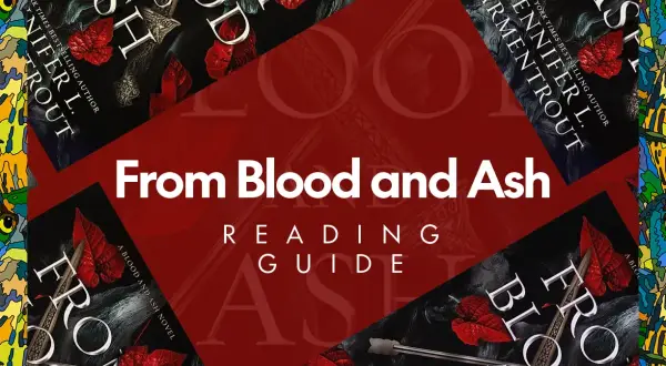 Guía de lectura de "From Blood and Ash", de Jennifer L. Armentrout. Descubre el orden de sus libros y sagas.