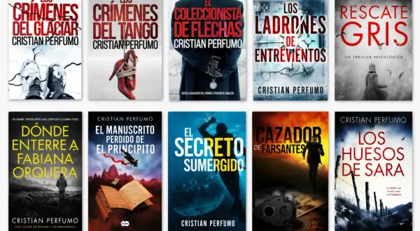 Libros de Cristian Perfumo en orden: "Los crímenes del glaciar", "Los ladrones de entretiempos", "Rescate gris", "El manuscrito perdido del principito", "El secreto sumergido", "Cazador de farsantes", "Los huesos de Sara".