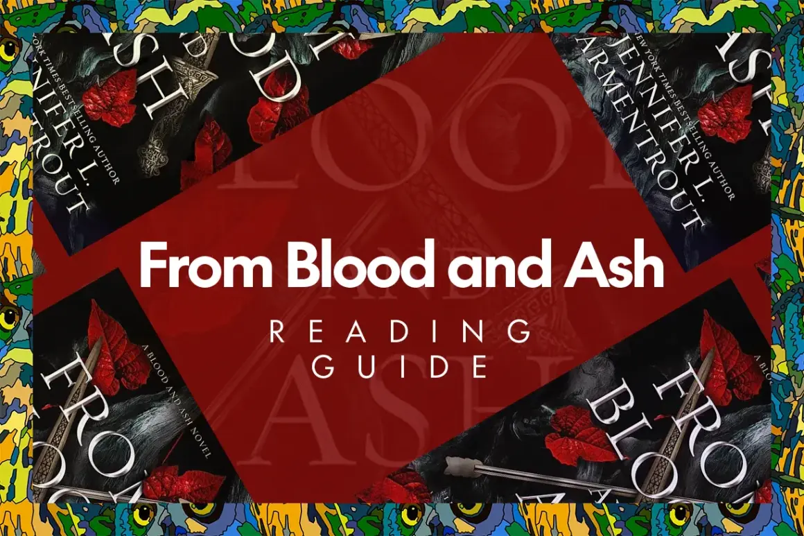 Guía de lectura de "From Blood and Ash", de Jennifer L. Armentrout. Descubre el orden de sus libros y sagas.