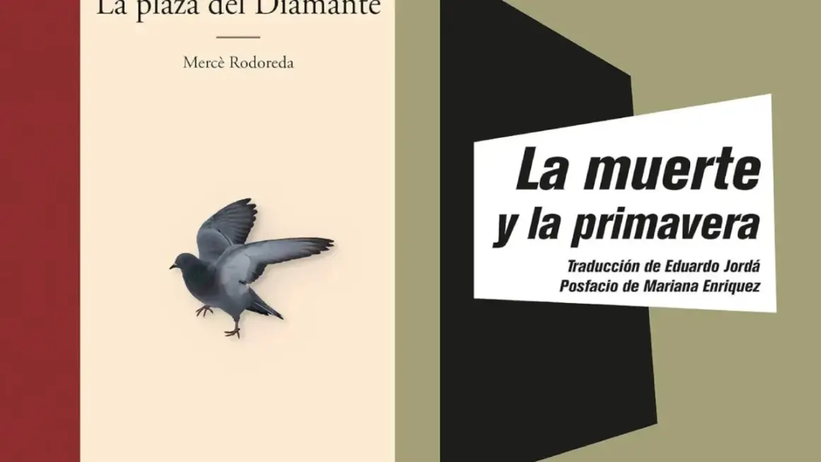 Libro "La plaza del Diamante" de Mercè Rodoreda, con una paloma en vuelo. A su lado, "La muerte y la primavera".
