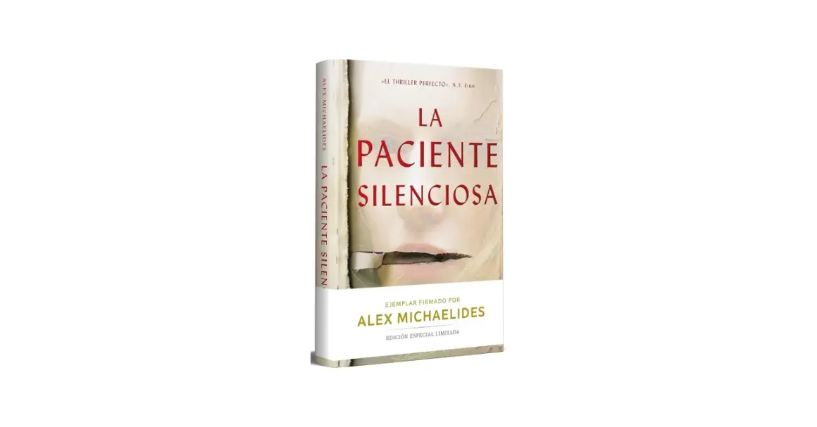 Libro "La paciente silenciosa" de Alex Michaelides. Portada con rostro femenino rasgado, evocando la sinopsis de la paciente silenciosa. Edición especial firmada.
