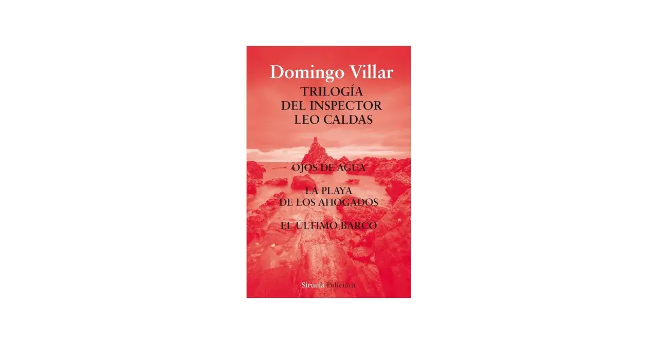 La trilogía del inspector Leo Caldas, del escritor Domingo Villar, con
