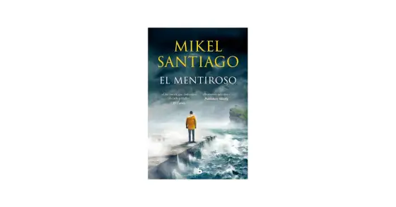 El mentiroso de Mikel Santiago - sinopsis y orden de Illumbe