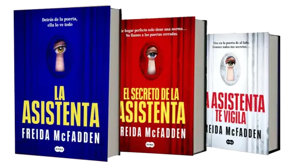 Tres libros de Freida McFadden: "La Asistenta", "El Secreto de la Asistenta" y "La Asistenta te Vigila".