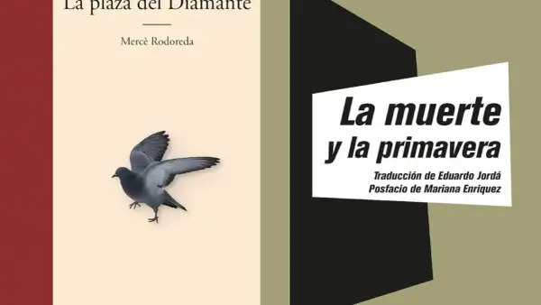 Libro "La plaza del Diamante" de Mercè Rodoreda, con una paloma en vuelo. A su lado, "La muerte y la primavera".