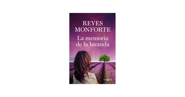Portada del libro "La memoria de la lavanda" de Reyes Monforte, con una mujer de espaldas en un campo de lavanda.